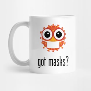 got masks? Mug